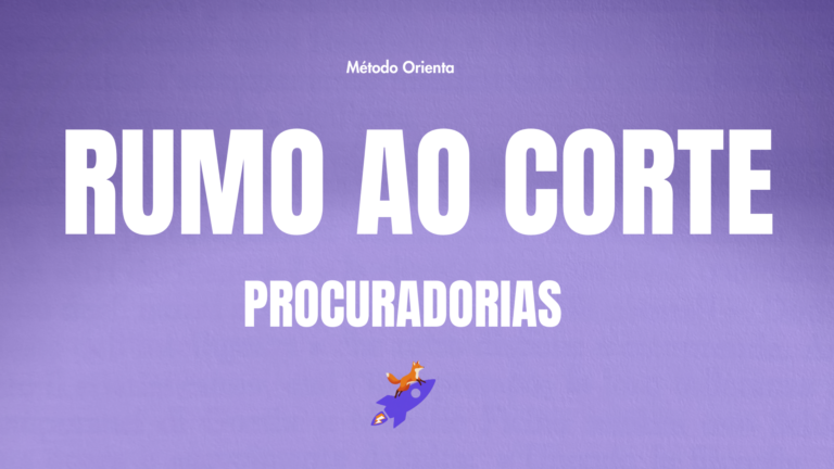 CURSO PARA PROCURADORIAS: RUMO AO CORTE.