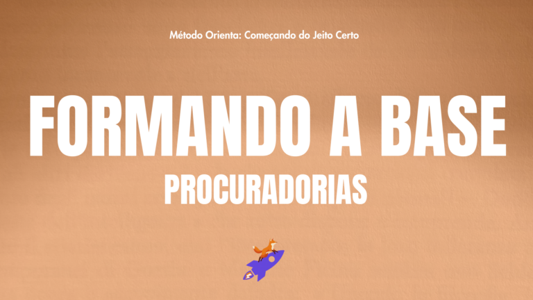 FORMANDO A BASE: Programa de construção de base estratégica para alcançar o nível competitivo nas provas.